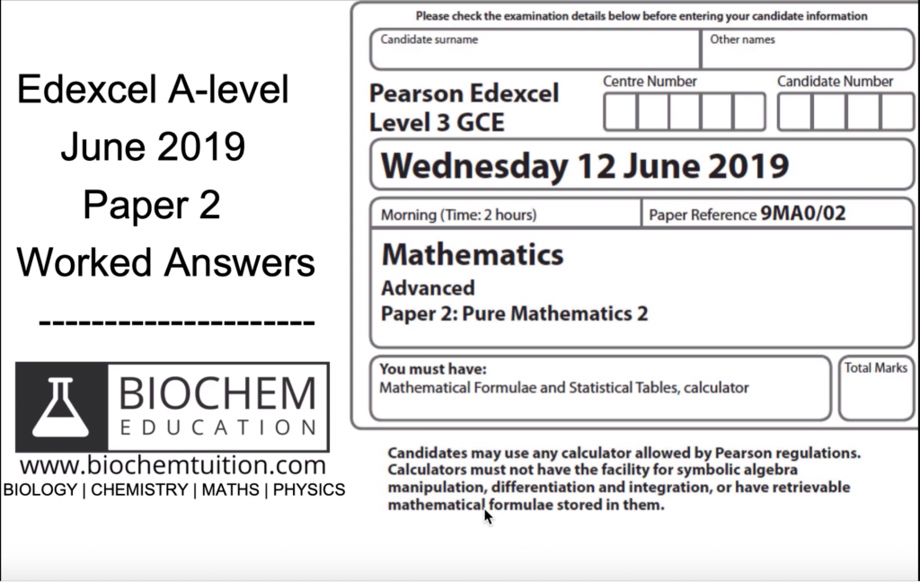 Edexcel June 2019 Pure mathematics 2 worked solutions